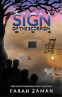 Farah Zaman The Sign of the Scorpion (Paperback) Moon of Masarrah