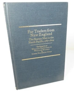 Pelzhändler aus Neuengland Die Bostoner Männer im Nordpazifik 1787 - 1800 (HC) - Bild 1 von 5