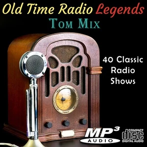 Old Time Radio Legends Tom Mix Straight Shooters 40 Shows On CD - Imagen 1 de 1
