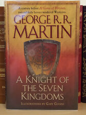 A Knight Of The Seven Kingdoms by George  R.R. Martin - illus. H/C - 1st /1st
