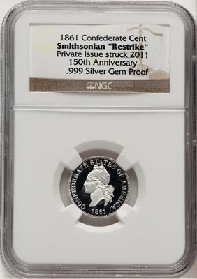 1861 Dated Smithsonian Restrike Silver Confederate Cent - NGC GEM PROOF - Image 1 of 2