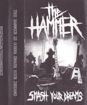 The Hammer - The Hammer Is Gonna Smash Your Dreams 2010 Cass, EP  002 Near Mint  - Image 1 of 3