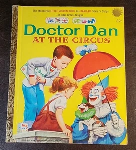 Doctor Dan at the Circus/ BAND-AID, Little Golden Book 1960 (VG) - Picture 1 of 6