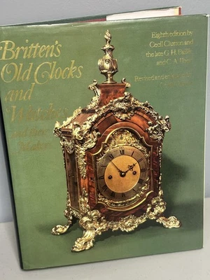 Vintage Britten's Old Clocks and Watches and Their Makers 8th Ed Hardcover DJ - Image 1 of 4