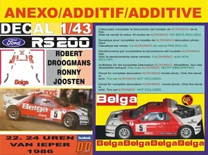 ANEXO DECAL 1/43 FORD RS 200 ROBERT DROOGMANS YPRES RALLY 1986 (04) - Picture 1 of 1