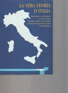 LA VERA STORIA D'ITALIA - TULLIO PIRONTI EDITORE 1995 - Foto 1 di 2