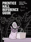 Prentice Hall Reference Guide:, Muriel, Professor Emerita; Kunka, Jennifer L. Ha