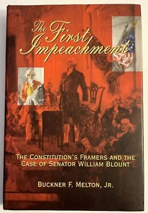 Das erste Amtsenthebungsverfahren Hardcover von Buckner F Melton Jr Fall von William Blount - Bild 1 von 5
