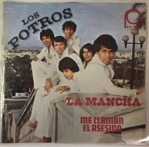 LOS POTROS -LA MANCHA / ME LLAMAN EL ASESINO- MEXICAN 7" SINGLE PS GRUPERO - Picture 1 of 4
