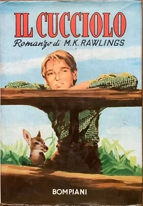 M. K. Rawlings - Il cucciolo / Collana Strenne per i Giovani   [Bompiani, 1966] - Foto 1 di 1