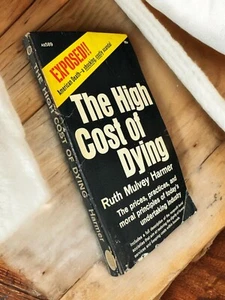 The High Cost Of Dying by Ruth Mulvey Harmer 1963 Vintage Paperback - Picture 1 of 6