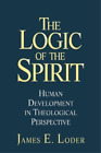 James E. Loder The Logic Of The Spirit (Paperback) (Us Import)