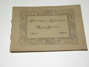 Galena's Century Milestone 1927 first edition Illinois IL JoDaviess Co history - Bild 1 von 6