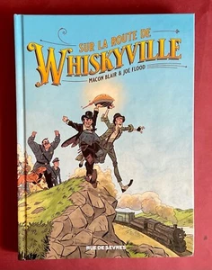 En La Ruta A Whiskyville Macon Blair/Joe Flood Rue De Sèvres 2020 Como Nuevo - Imagen 1 de 2