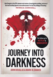 JOURNEY INTO DARKNESS By John Douglas and Mark Olshaker (2019 TPB){W8} - Picture 1 of 4