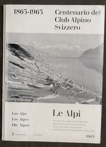 Rivista - Le Alpi - 1863-1963 Centenario del Club Alpino Svizzero - Picture 1 of 3