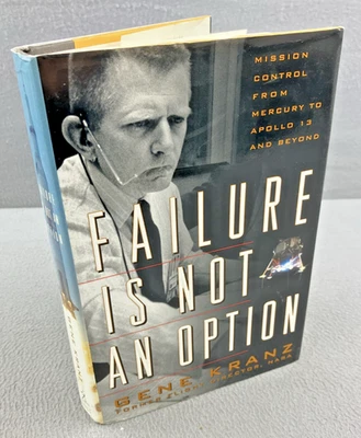Failure is Not an Option - Gene Kranz -Kranz, Kraft, *  Signed Copy RARE!!! - Image 1 of 4