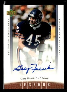 2006 Upper Deck Legends #69 Gary Fencik Auto Very Good