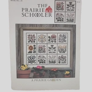 The  Prairie Schooler A Prairie Garden # 35 1992 Cross Stitch Pattern - Picture 1 of 6