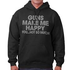 Guns Make Me Happy Funny 2nd Amendment Gift Hoodie Hooded Sweatshirt Men Women