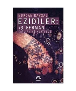 Ezidiler - 73. Ferman Katliam ve Kurtulus, Nurcan Baysal - Bild 1 von 1