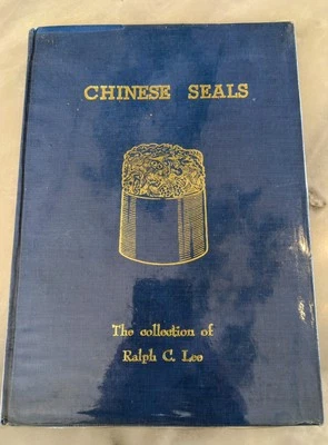 CHINESE SEALS Collection of Ralph C. Lee, 1966, 123/600, SIGNED by Wife V. Lee - Image 1 of 4