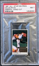 1981 ALL-STAR GAME PROGRAM NOLAN RYAN INSERTS - HAND CUT GRADED BY PSA 7 ASTROS