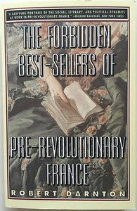 DIE VERBOTENEN BESTSELLER DES VORREVOLUTIONÄREN FRANKREICHS von Robert Darnton - Bild 1 von 4