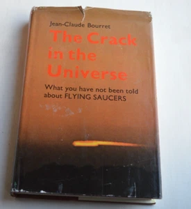 The Crack in the Universe: What you have not been told about FLYING SAUCERS [H.. - Picture 1 of 16