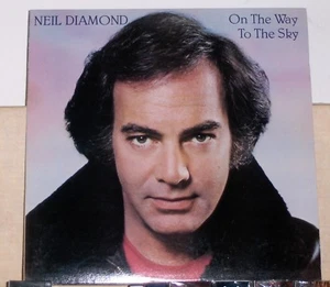Neil Diamond ‎- On The Way To The Sky - 1981 Vinyl LP Record - Excellent - Picture 1 of 2