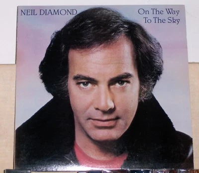 Neil Diamond ‎- On The Way To The Sky - 1981 Vinyl LP Record - Excellent - Image 1 of 2