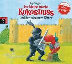 Der kleine Drache Kokosnuss 04 und der schwarze Ritter Ingo Siegner