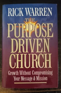 The Purpose Driven Church - Rick Warren - hardback w/ cover - 1995 - Bild 1 von 3