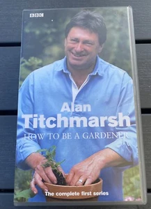 Alan Titchmarsh - How To Be A Gardener - Series 1 (VHS, 2002) - Picture 1 of 4
