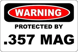 *Aluminum* Warning Protected By .357 MAG Garage Man Cave 8x12 Metal Sign S166 - Picture 1 of 1