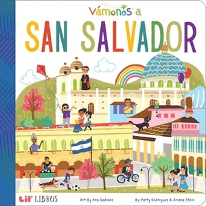 VÁMONOS: San Salvador by Patty Rodriguez & Ariana Stein (Lil' Libros, 2020) - Picture 1 of 3