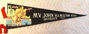 RARE VTG. 1960s M.V. JOHN HAMILTON GRAY BORDEN PEI CANADA PENNANT 22" SOUVENIR - Picture 1 of 4