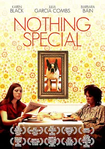 Nothing Special DVD (2013 Angela Garcia Combs) Julia Garcia Combs Karen Black - Foto 1 di 1