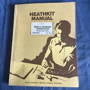 Heathkit Operation Assembly Manual for model SB-104A Single Sideband Transceiver - Picture 1 of 24