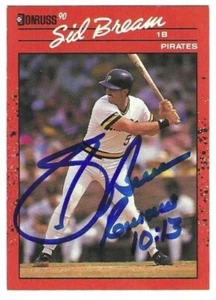 Autographed 1990 Donruss SID BREAM Pittsburgh Pirates Card #329 w/ Show Ticket - Picture 1 of 1
