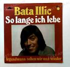 Bata Illic   So Lange Ich Lebe No Tengo Dinero Ger 7In 1972 