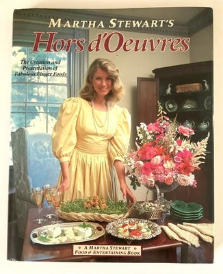 VTG Martha Stewart's Hors d'Oeuvres 1984 First Ed/8th Print HC DJ Entertaining - Image 1 of 4