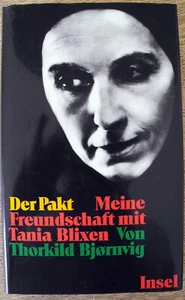 Thorkild Bjornvig - Der Pakt  - Meine Freundschaft mit Tania Blixen  - Bild 1 von 4