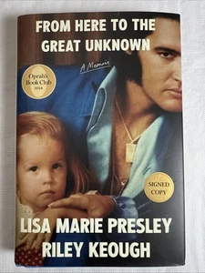 SIGNED RILEY KEOUGH FROM HERE TO THE GREAT UNKNOWN LISA MARIE PRESLEY 1ST/1ST HC - Picture 1 of 11