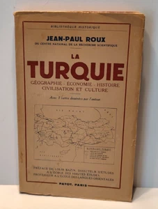 La Turquie by Jean-Paul Roux 1953 Turkey Geography Economy History & Culture - Foto 1 di 11