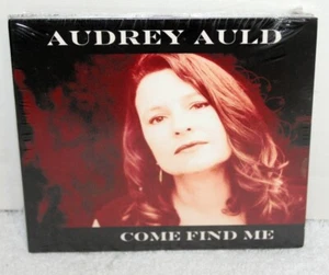 Audrey Auld Come Find Me ~ 2011 Young & Restless Records New Sealed CD - Picture 1 of 4