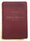 KURZ Guide de la Chaine du Mont Blanc... 1935