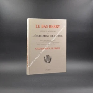 Le Bas-Berry Histoire et archéologie du dépt de l'Indre Chateauroux Déols - Imagen 1 de 1