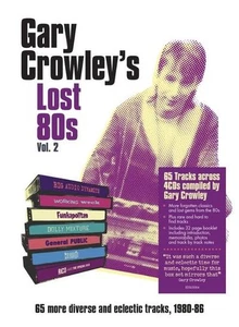 Various Artists Gary Crowley's Lost 80s - Volume 2 (CD) Box Set - Bild 1 von 1