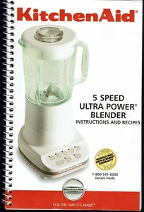 KitchenAid 5 Speed Ultra Power Blender Instructions & Recipes 2005 Spiral - Picture 1 of 1
